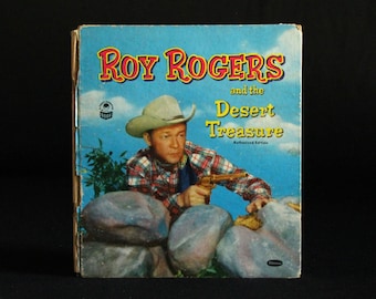 Roy Rogers and the Desert Treasure by Alice Sankey - Vintage Children's Book c. 1954 - A Cozy Corner Book - Whitman Publishing - Paul Souza