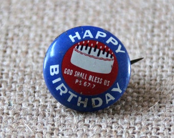 Happy Birthday - Vintage Button - Pinback Button - Revers Pin - God Shall Bless Us - Standard Publishing Company