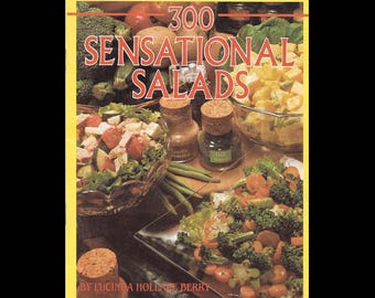 300 Sensational Salads by Lucinda Hollace Berry - Vintage Recipe Book c. 1982 - Retro Kitchen - Cook Book - Ventura Books - Salad Recipes