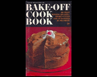 100 prijswinnende recepten uit Pillsbury's 18e jaarlijkse bake-off - Vintage Receptenboek c. 1967 - Ann Pillsbury