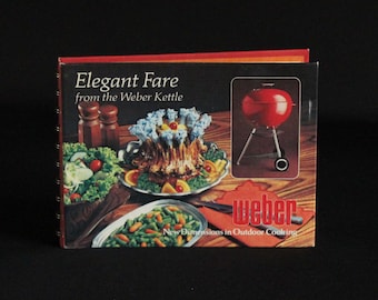 Tarifa elegante del Weber Kettle de Jane Wood - Libro de recetas vintage c. 1977 - Libro de cocina de barbacoa - Asar a la parrilla - Cocina al aire libre - Weber Grill