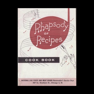 Rhapsodie of Recipes Cook Book - Livret de recettes vintage - National Live Stock and Meat Board