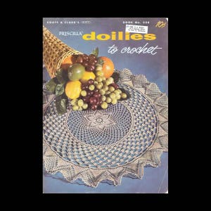 Priscilla Doilies to Crochet - Coats and Clark&#39;s Crochet Book 324 - Vintage Booklet c. 1956 - Coats & Clark&#39;s O.N.T. Threads - Pattern Book