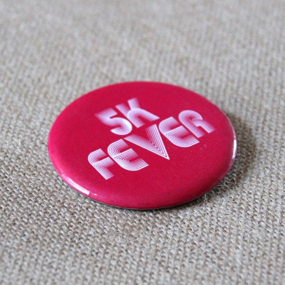 5K Fever - Vintage Button - Vintage Novelty Pin -… - image 10