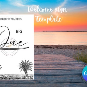 The Big One First birthday welcome sign-Digital Download Template