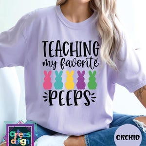 Teaching My Favorite Peeps Shirt Teacher Shirt Easter Teacher Shirt Teacher Bunny Shirt gift for easter Peeps Shirt Easter Shirt Easter Day