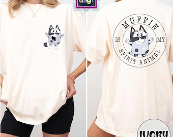 Mufin is my Spirit Animal Shirt Cute Mufin Shirt Family matching Shirt Blue Dog Mufin tee Cartoon Shirt Muffin Cartoon tee Cute cartoon tee