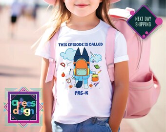 Blue Dog Pre-K Shirt Back To School T-Shirt This Episode Is Called PreK Tee Kids First Day Of School Tee Boys Shirt Pre-k Teacher Gift