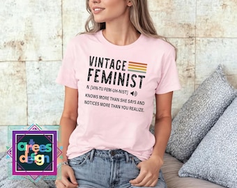 Vintage Feminist Definition Shirt, Feminism Shirt, Girl Power Shirt, Equality Shirt, Feminist Shirt, Women's Rights Shirt, Empowered Woman