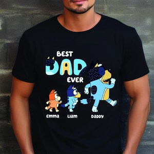 Custom Blue Dog Dad Shirt Best Dad Ever Blue Dog Shirt Fathers Day Shirt Cool Dads Club shirt Personalized Gift For Dad Fathers Day Gift