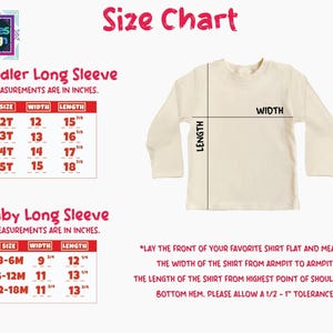 The image is a size chart for a toddler long sleeve and a baby long sleeve, providing measurements and guidelines for the respective garments.