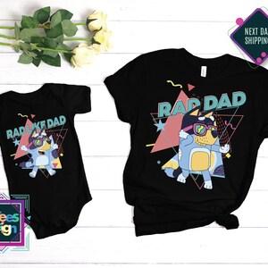 Blue Dog Rad Dad Rad Like Dad Shirt Blue Dog Rad Dad Shirt Cartoon Dad Son Shirt Family Party Matching Shirt Fathers Day Gift Gift For Dad