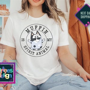 Muffin is My Spirit Animal Shirt My Emotions In A Day Muffin Shirt Family Matching Shirts Cartoon Shirt Cute Blue Dog T-Shirt Animal Lover