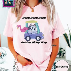 Beep Get Out Of My Way Blue Cartoon Shirt Muffin Driving a Car Tee Cute Cartoon Characters Funny Blue Shirt Blue Party Gift gift for car tee