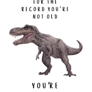 Je bent een prehistorische verjaardagskaart