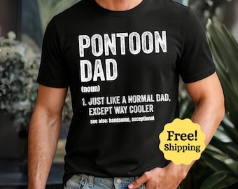 Funny Pontoon Dad T-Shirt: Boating Captain Father's Day Gift