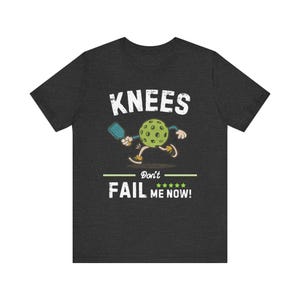 Funny Pickleball Gift for Men Women, Knee Don't Fail me Now Vintage Pickleball Shirt, Retro Pickleball Apparel for Seniors Lovers image 11