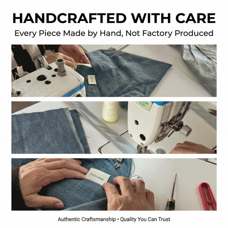 Puede incluir: Un tejido vaquero siendo cosido con una m&aacute;quina de coser. La imagen muestra el proceso de art&iacute;culos hechos a mano, con el texto "HANDCRAFTED WITH CARE" y "Every Piece Made by Hand, Not Factory Produced". La etiqueta dice "lovinyanna".