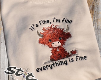 Embroidered Highland Cow Sweatshirt | It's Fine I'm Fine Everything Is Fine | Sarcastic Crewneck | Funny Cow Lover Gift for Her