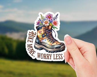 Hike More, Worry Less Sticker – Nature Adventure Vinyl Decal