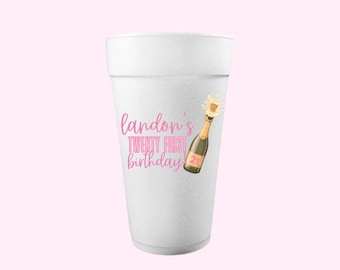 21st Birthday Styrofoam Birthday Cups | Personalized 21st Birthday Cups | 21st Champagne Cups!