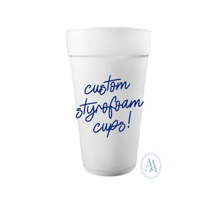 Custom Styrofoam Cups | Full Color Designs | Perfect for Birthdays, Graduations, Bachelorettes, & more!