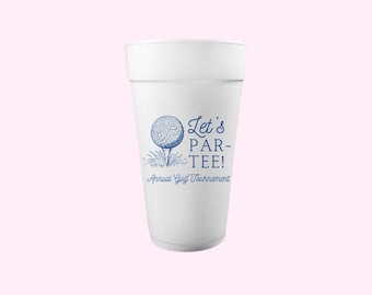 Personalized Let's Par-Tee Styrofoam Cups | Golf Theme Party