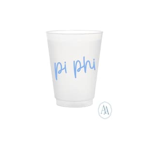 May include: A white plastic cup with the words "pi phi" in light blue script. The cup has a slightly frosted appearance and a simple, clean design. A small, circular logo is visible near the bottom.