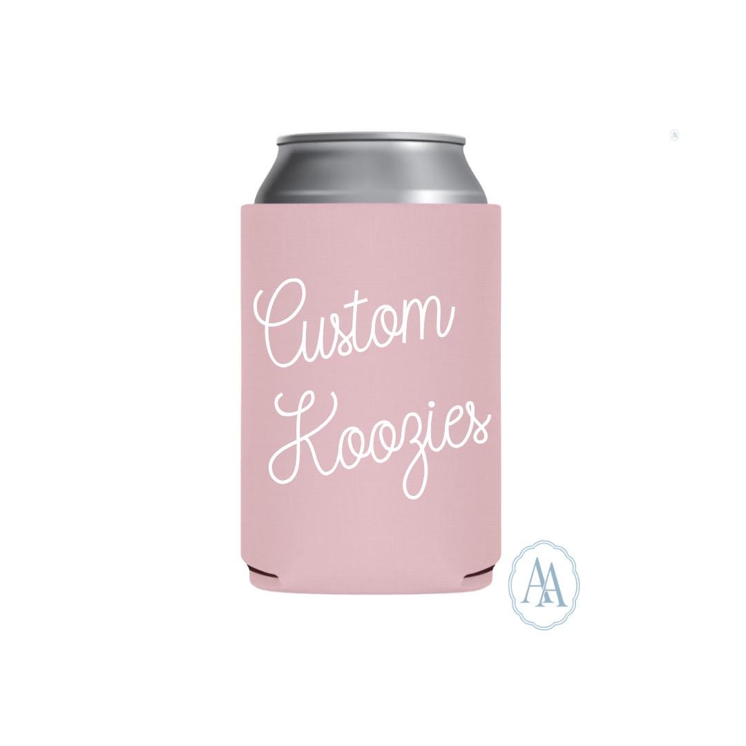 Custom Koozies | Full Color Design Can Koozies | Birthdays, Bachelorette Parties, Vacation Koozies & More!