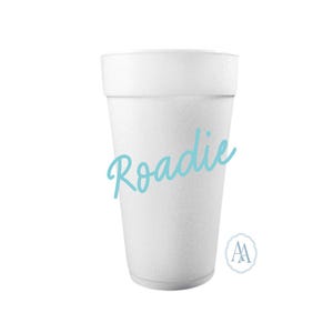 Benutzerdefinierte Roadie Styroporbecher | Roadie Styroporbecher für Partys, Strandausflüge, personalisierte Geschenke und vieles mehr!