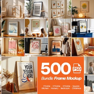 May include: A selection of framed art prints and mockups, featuring botanical, abstract, and geometric designs. The frames are in various sizes and styles, with a neutral colour palette. The image also includes text that says "500 Bundle Frame Mockup".