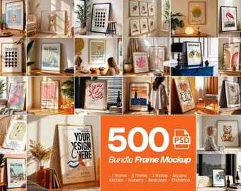 May include: A collection of framed art prints and mockups, including botanical, abstract, and geometric designs. The frames are in various sizes and styles, with a neutral color palette. The image also includes text that says "500 Bundle Frame Mockup".