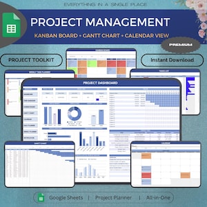 May include: A Google Sheets template for project management. The template includes a Kanban board, Gantt chart, calendar view, weekly task planner, task list, and project dashboard. The template is labeled "Project Management" and "Everything in a Single Place".
