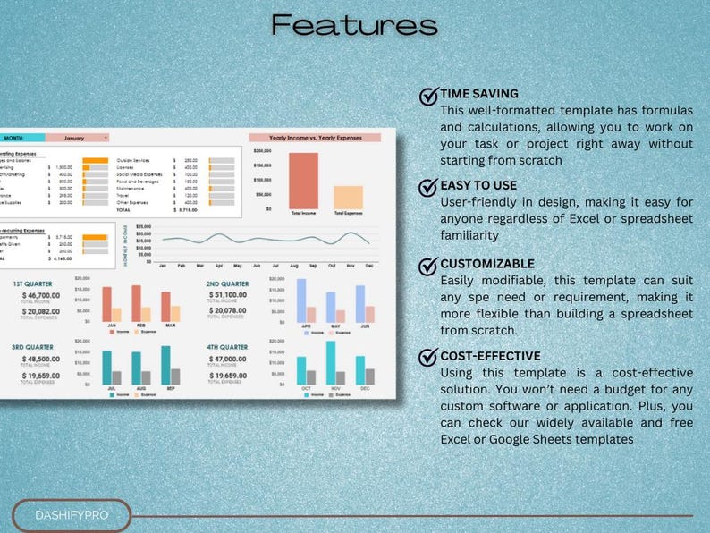 May include: A colorful spreadsheet template with charts and graphs showing income and expenses. The template is customizable and cost-effective, making it easy to use for anyone.  The text on the template reads "Time Saving", "Easy to Use", "Customizable", and "Cost-Effective".
