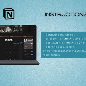 May include: A digital screen displays a dark-themed interface with a calendar and other applications. The screen shows the text "INSTRUCTIONS" and instructions on how to use the template. The Notion logo is in the top left corner.