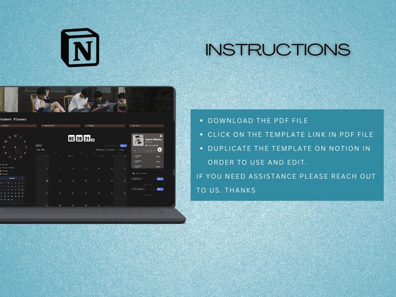 May include: A digital screen displays a dark-themed interface with a calendar and other applications. The screen shows the text "INSTRUCTIONS" and instructions on how to use the template. The Notion logo is in the top left corner.