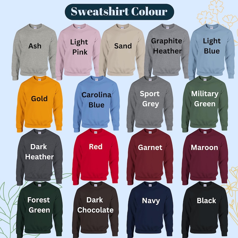 K&ouml;nnte beinhalten: Eine Auswahl an Sweatshirts mit Rundhalsausschnitt in verschiedenen Farben, darunter Aschgrau, Hellrosa, Sand, Graphit-Melange, Hellblau, Gold, Carolina-Blau, Sportgrau, Milit&auml;rgr&uuml;n, Dunkelgrau, Rot, Granat, Kastanienbraun, Waldgr&uuml;n, Dunkelbraun, Marineblau und Schwarz. Der Text "Sweatshirt Colour" steht oben.