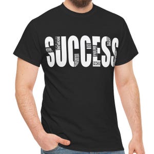 Success Typographic Tee: Motivational Unisex Graphic T-Shirt