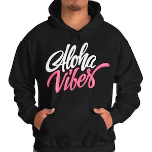 Aloha Vibes Hoodie, Tropical Sweatshirt, Beach Vacation Jumper, Hawaiian Typography Pullover, Island Life Outerwear