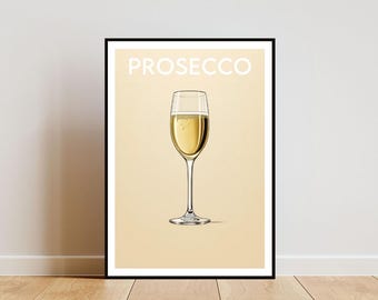 Prosecco Poster, Kitchen Print, Alcohol Poster, Champagne Print, Prosecco Print, Kitchen Wall Art, Cocktail Bar Poster, Champagne Poster