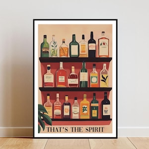 Thats The Spirit Poster, Retro Cocktail Bar Poster, Kitchen Print, Wine Bar Wall Art, Bar Print, Alcohol Poster, Vintage Cocktail Wall Art