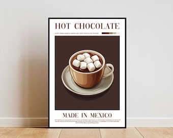 Puede incluir: Un póster con fondo marrón y el texto "HOT CHOCOLATE" en blanco. El póster presenta una taza marrón con malvaviscos blancos en la parte superior, sentada sobre un platillo blanco. El texto "MADE IN MEXICO" está en la parte inferior del póster.