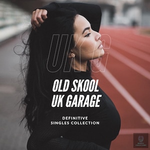 Könnte beinhalten: Werbebild für ein Musikalben. Das Bild zeigt eine Frau mit dunklem Haar, die ein schwarzes Oberteil trägt, mit dem Text "OLD SKOOL UK GARAGE" und "DEFINITIVE SINGLES COLLECTION". Der Hintergrund ist eine verschwommene rote Rennstrecke.
