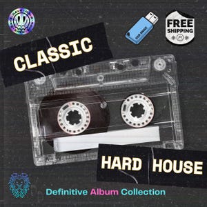 May include: A clear cassette tape with the word "CLASSIC" overlaid on a black rectangle. A blue USB drive and a sticker that says "FREE SHIPPING" are also present. The text "HARD HOUSE" is on another black rectangle. The words "Definitive Album Collection" are at the bottom.