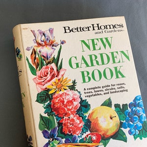 New Garden Book by Better Homes and Gardens - 1972
