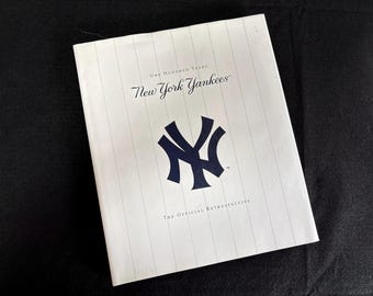 New York Yankees One Hundred Years – official retrospective hardcover book, 2003 first edition with dust jacket