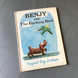 Benjy and The Barking Bird - 1971 children&#39;s book by Margaret Bloy Graham - Weekly Reader edition