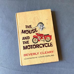 The Mouse and the Motorcycle by Beverly Cleary – vintage 1965 hardcover children&#39;s book with illustrations