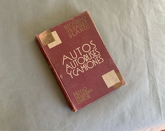 FOUND IN SPAIN - 1932 book about motors - Autos, Automobiles y Camiones - Spanish language - art deco typography