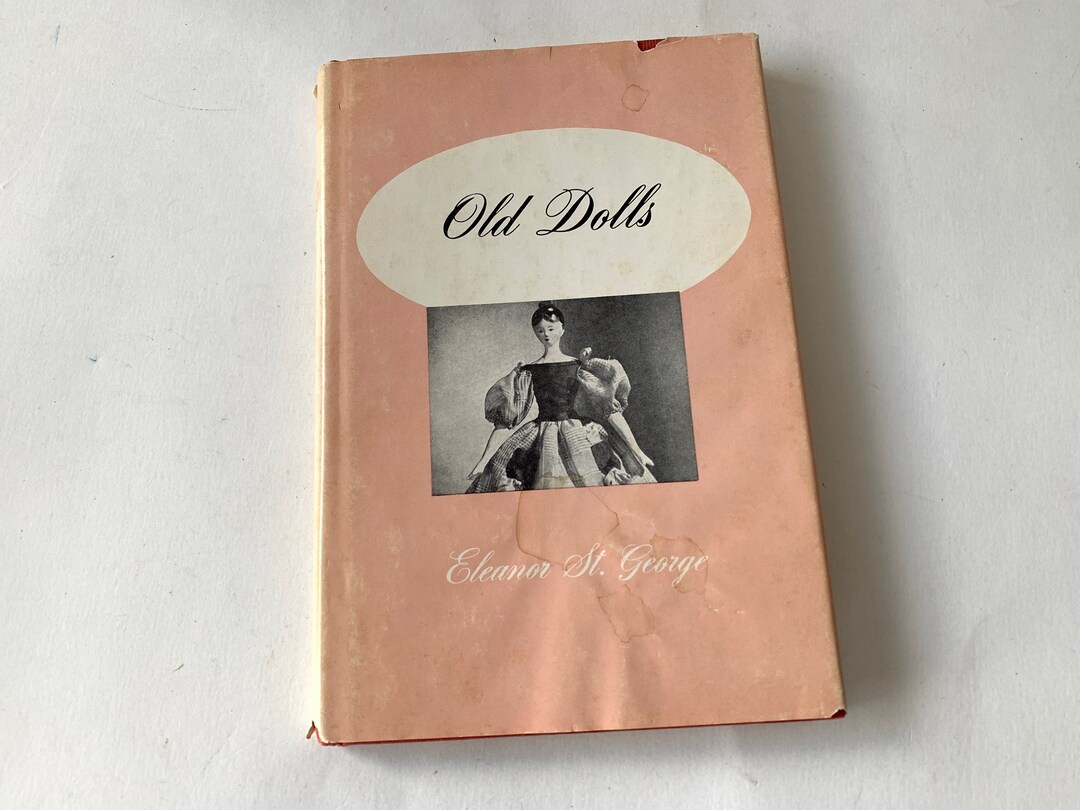 Old Dolls Vintage Book 1950 by Eleanor St. Etsy